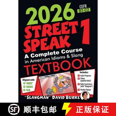 【3-4周达】2026 STREET SPEAK 1 TEXTBOOK: American Idioms & Slang [9781947601802]