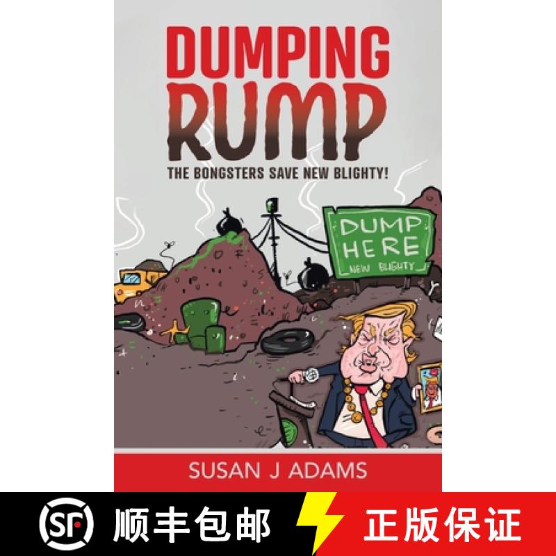 【3-4周达】Dumping Rump: The Bongsters Save New Blighty! [9780228842583]