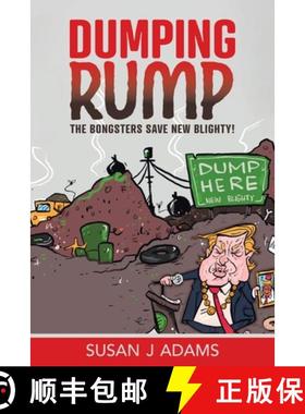 预订 Dumping Rump: The Bongsters Save New Blighty! [9780228842583]