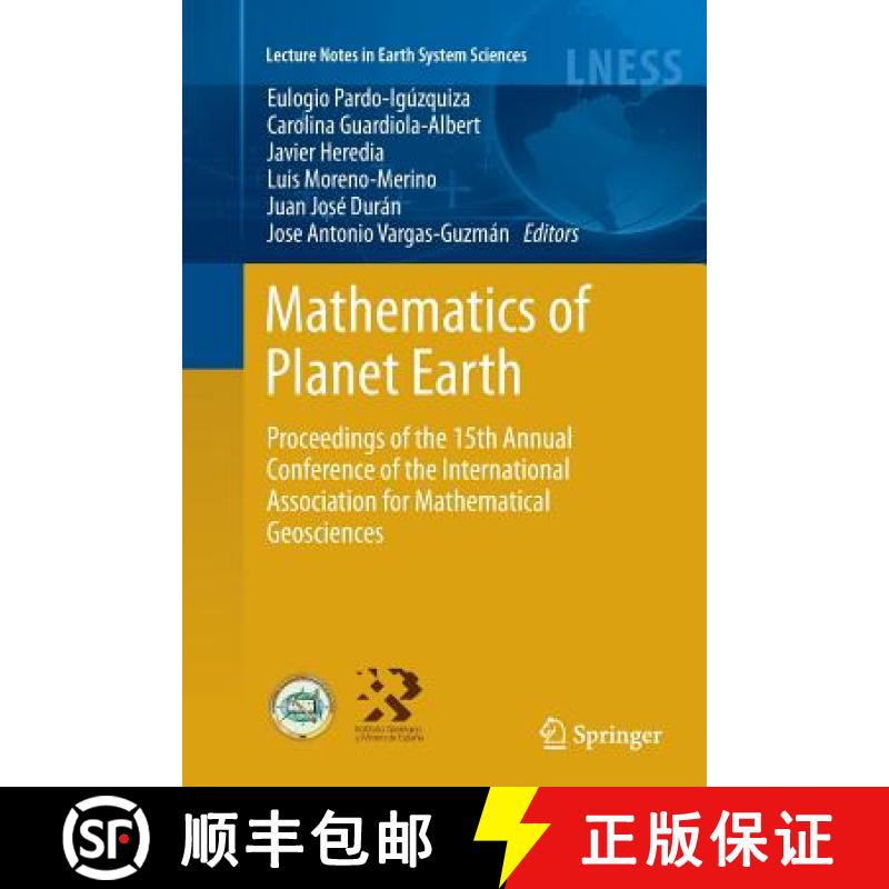 【3-4周达】Mathematics of Planet Earth : Proceedings of the 15th Annual Conference of the Internation... [9783662522721]