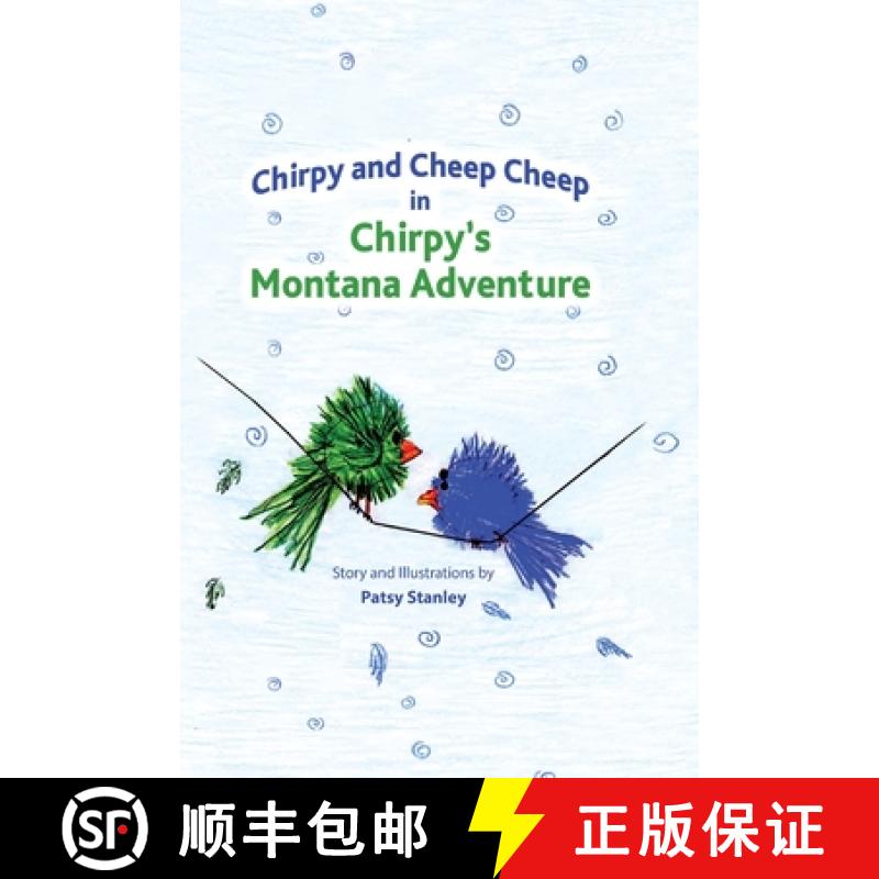 【3-4周达】Chirpy and Cheep Cheep in Chirpy's Montana Adventure [9798987202746]