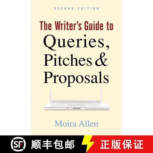 【3-4周达】The Writer's Guide to Queries, Pitches and Proposals [9781581157437]