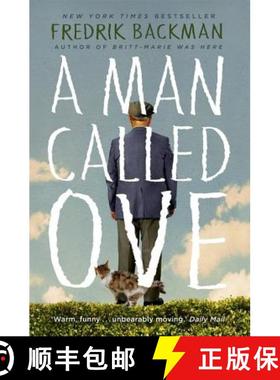 【3-4周达】Man Called Ove: The life-affirming bestseller that will brighten your day [9781444775815]