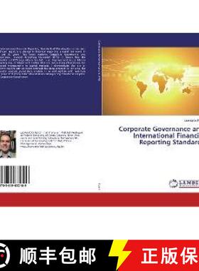 预订 Corporate Governance and International Financial Reporting Standards [9783659832109]