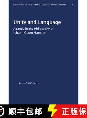 预订 Unity and Language: A Study in the Philosophy of Johann Georg Hamann [9781469658117]