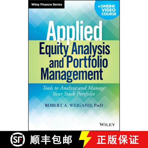 【3-4周达】Applied Equity Analysis And Portfolio Management + Online Video Course: Tools To Analyze A... [9781118630914]