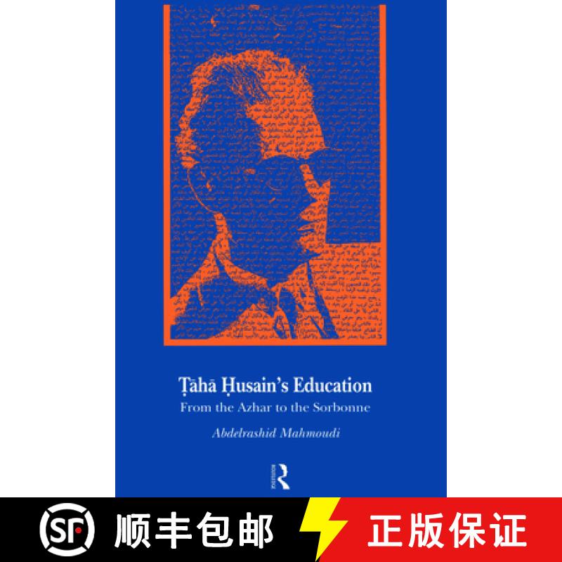 【3-4周达】Ṭāhā Ḥusain's Education: From the Azhar to the Sorbonne [9780700710270]