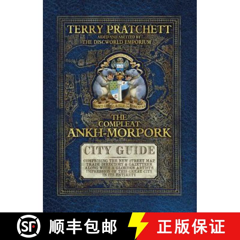 【3-4周达】The Compleat Ankh-Morpork : the essential guide to the principal city of Sir Terry Pratche... [9780857520746]
