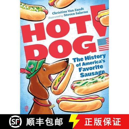【3-4周达】精装 Hot Dog!: The History of America's Favorite Sausage [9781250388032]