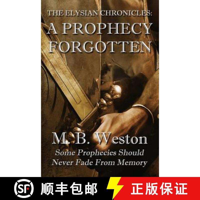 【3-4周达】The Elysian Chronicles: A Prophecy Forgotten [9781937035310]