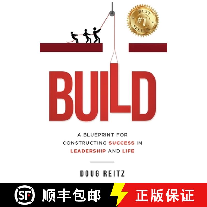 【2-3周达】Build: A Blueprint for Constructing Success in Leadership and Life [9798990928718]