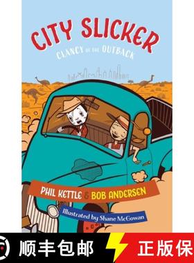 【3-4周达】City Slicker: Clancy of the Outback [9781925308372]