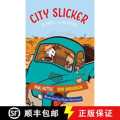 【3-4周达】City Slicker: Clancy of the Outback [9781925308372]