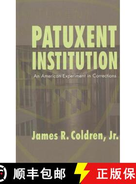 预订 Patuxent Institution : An American Experiment in Corrections [9780820457673]