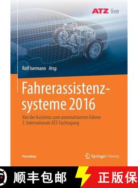 【3-4周达】Fahrerassistenzsysteme 2016 : Von der Assistenz zum automatisierten Fahren 2. Internationa... [9783658214432]