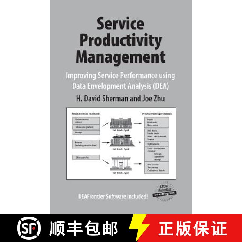 【3-4周达】Service Productivity Management : Improving Service Performance using Data Envelopment Ana... [9781461498056]