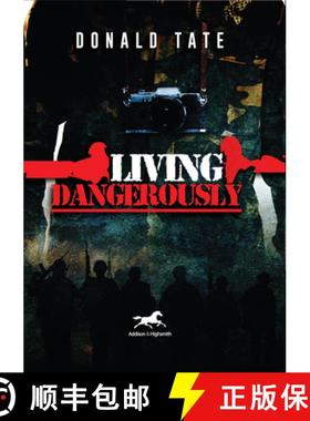 【3-4周达】Living Dangerously: In Sweet Delusions and Datelines from Shrieking Hell [9781592111961]
