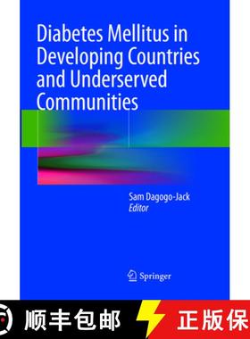 【3-4周达】Diabetes Mellitus in Developing Countries and Underserved Communities [9783319823836]