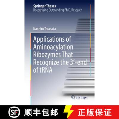 【3-4周达】精装 Applications of Aminoacylation Ribozymes That Recognize the 3′-End of Trna (1st... [9784431565154]