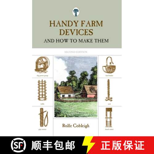 【3-4周达】Handy Farm Devices: And How To Make Them, Second Edition (2nd Edition) [9781599213255]