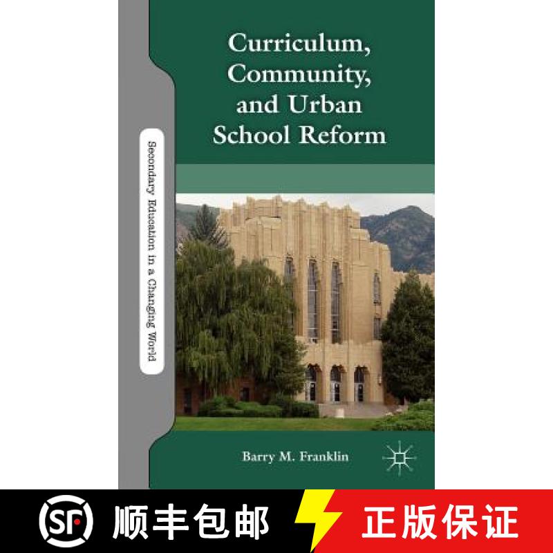 【3-4周达】Curriculum, Community, and Urban School Reform [9780230338456]