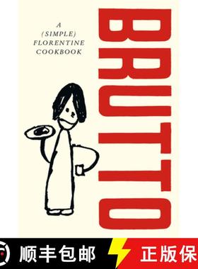 【3-4周达】Brutto: A Florentine Cookbook (of Sorts) [9781529197143]