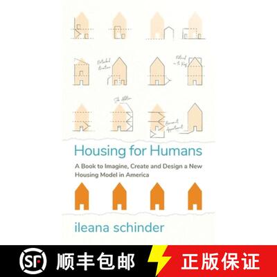 【3-4周达】Housing for Humans: A Book to Imagine, Create and Design a New Housing Model in America [9781784529543]