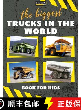 【3-4周达】The biggest trucks in the world for kids: a book about big trucks, dump trucks, and constr... [9788367600040]