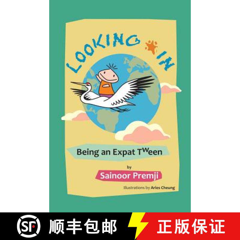 【3-4周达】Looking in: Being an Expat Tween [9781618975683]