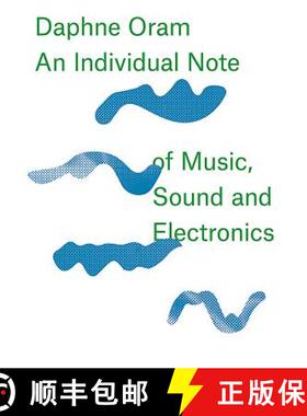 【3-4周达】Daphne Oram - An Individual Note of Music, Sound and Electronics [9781910221112]