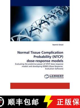 预订 Normal Tissue Complication Probability (NTCP) dose-response models [9783844396522]