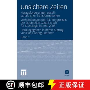 【3-4周达】Unsichere Zeiten : Herausforderungen gesellschaftlicher Transformationen. Verhandlungen de... [9783531168173]