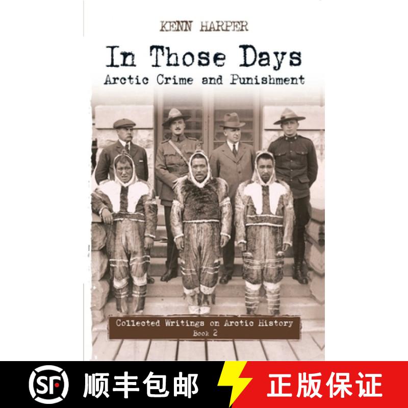 【3-4周达】In Those Days: Arctic Crime and Punishment [9781772270068]