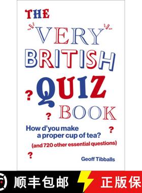 【3-4周达】The Very British Quiz Book : How d'you make a proper cup of tea? (and 720 other essential ... [9781529105612]