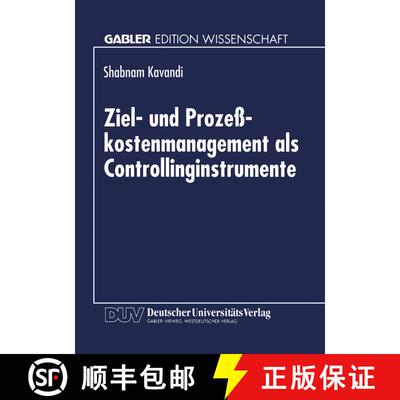 【3-4周达】Ziel- Und Prozesskostenmanagement ALS Controllinginstrumente [9783824468515]