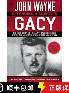 【3-4周达】John Wayne Gacy: Defending a Monster: The True Story of the Lawyer Who Defended One of the... [9781632203632]