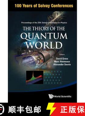 Theory of the Quantum World, the - Proceedings of the 25th Solvay Conference on Physics [9789814440615]
