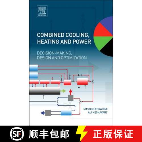 【3-4周达】精装 Combined Cooling, Heating and Power: Decision-Making, Design and Optimization [9780080999852]