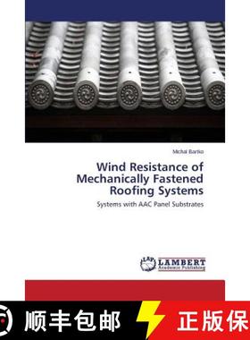 预订 Wind Resistance of Mechanically Fastened Roofing Systems [9783659403699]