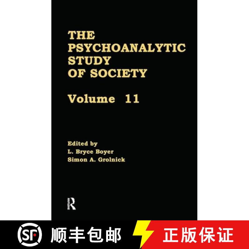 【3-4周达】The Psychoanalytic Study of Society, V. 11: Essays in Honor of Werner Muensterberger [9780881630329]