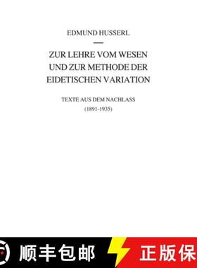 【3-4周达】Zur Lehre Vom Wesen Und Zur Methode Der Eidetischen Variation: Texte Aus Dem Nachlass (189... [9789400726246]