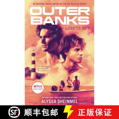 【3-4周达】Outer Banks: Lights Out: An Original Novel Based on the Hit Netflix Series [9781419758072]