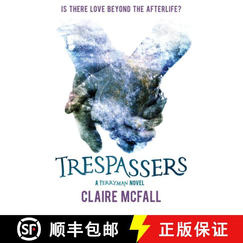 【3-4周达】Trespassers (Ferryman #2) [9781782504351]