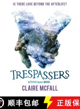 【3-4周达】Trespassers (Ferryman #2) [9781782504351]