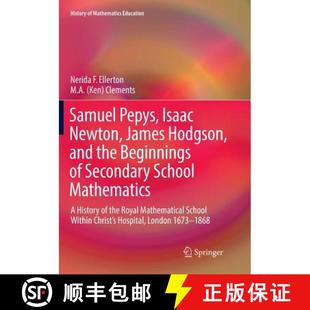 Newton Secondary James Isaac Samuel School Hodgson Mathemat... the Pepys Beginnings 4周达 9783319835556 and