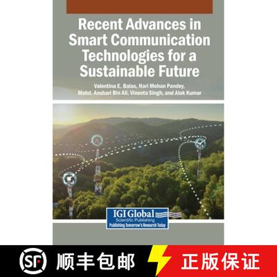 【3-4周达】Recent Advances in Smart Communication Technologies for a Sustainable Future [9798337335421]