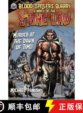 预订 Blood-Spiller's Quarry: A Novel of the Stone Law [9781953589538]