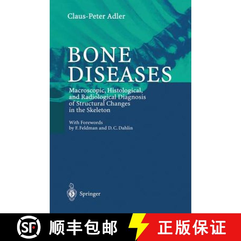 【3-4周达】Bone Diseases: Macroscopic, Histological, and Radiological Diagnosis of Structural Changes... [9783540650614]