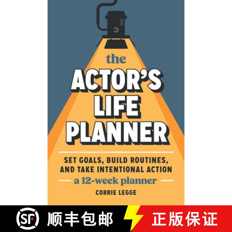 【3-4周达】The Actor's Life Planner : Set Goals Build Routines and Take Intentional Action -- A 12-We... [9781963549201]