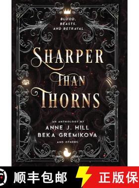 预订 Sharper Than Thorns: An Anthology [9781956499063]